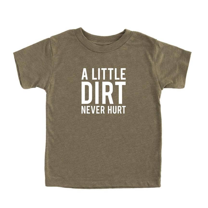 A Little Dirt Graphic Tee
