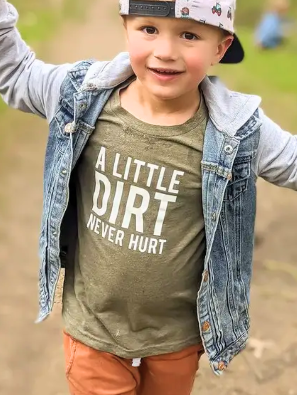 A Little Dirt Graphic Tee